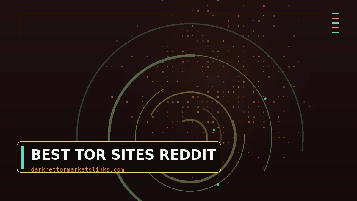 The Best Tor Sites According to Reddit, Checked Against Reality