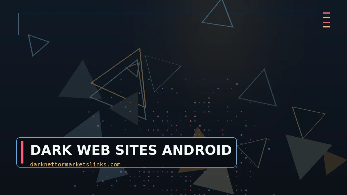 Dark Web Sites on Android and iPhone: What to Install, Where From, and What a Phone Cannot Protect