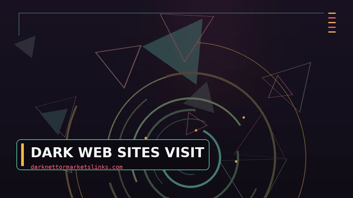 Dark Web Sites to Visit: The Session Protocol That Matters More Than the Destination