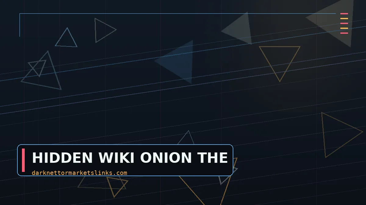 The Hidden Wiki Onion Page: History, Copies and What Remains