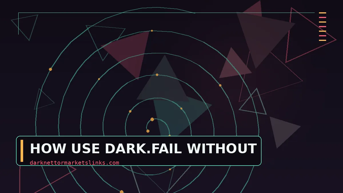 Knowing How to Use Dark.Fail Before You Trust a Link